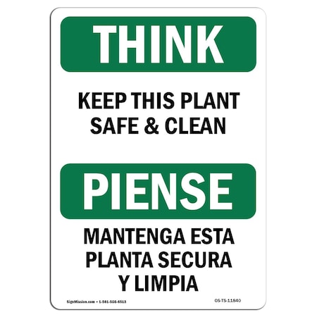 Signmission OSHA THINK Sign, Keep This Plant Safe & Clean Bilingual, 5in X 3.5in, 3.5" W, 5" L, Lndscp, PK10 OS-TS-D-35-L-11840-10PK